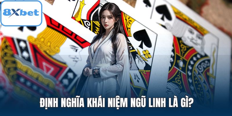 Định nghĩa khái niệm ngũ linh là gì?