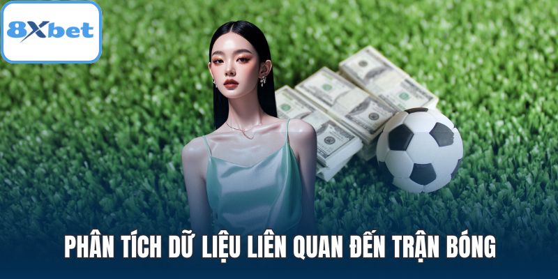 Phân tích dữ liệu liên quan đến trận bóng