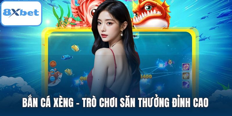 Bắn cá xèng