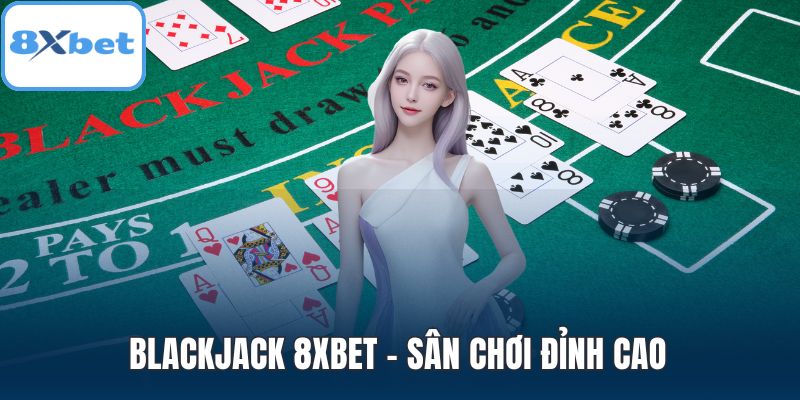 Blackjack 8XBET