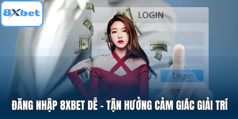 Đăng nhập 8XBET