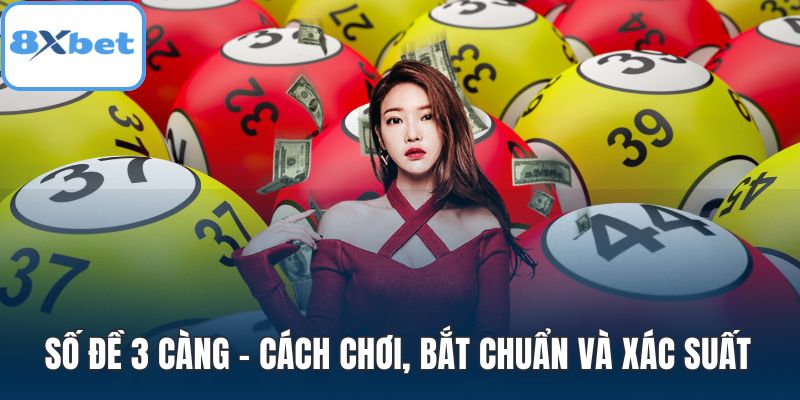 Số đề 3 càng